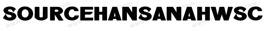 sourcehansanahwsc bold字体转换